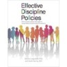 Gryphon House Effective Discipline Policies: How to Create a System that Supports Young Children’s Social-Emotional Competence