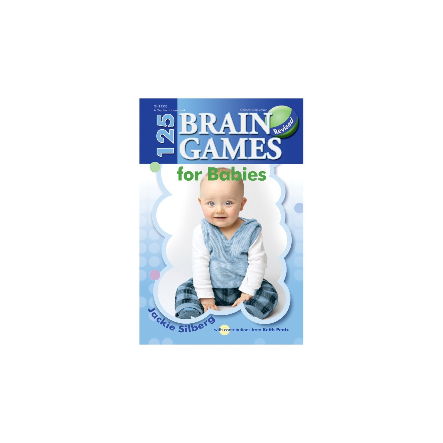 Gryphon House 125 Brain Games for Babies Book