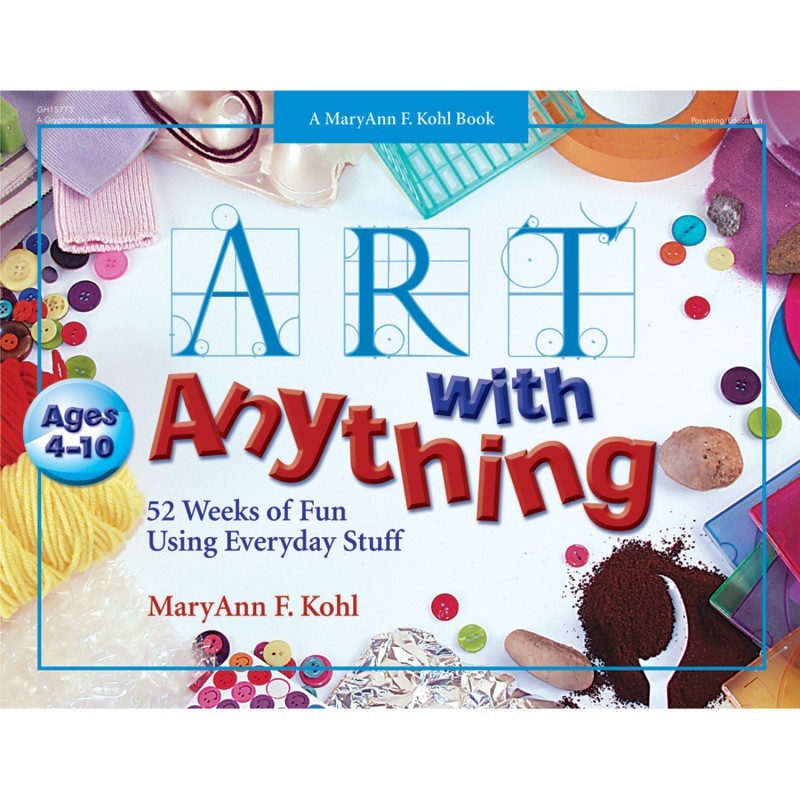 Gryphon House Art with Anything Book