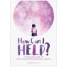 Gryphon House How Can I Help? A Teacher's Guide to Early Childhood Behavioral Health