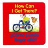 HarperCollins How Can I Get There?, ¿cómo Puedo Llegar Allá? Bilingual Board Book