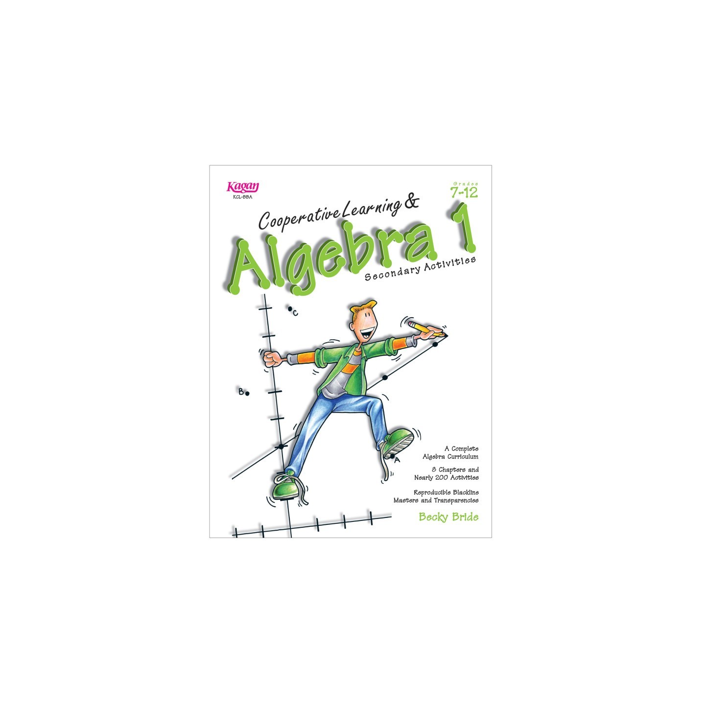 Kagan Publishing Cooperative Learning & Algebra Book, Grade 7-12