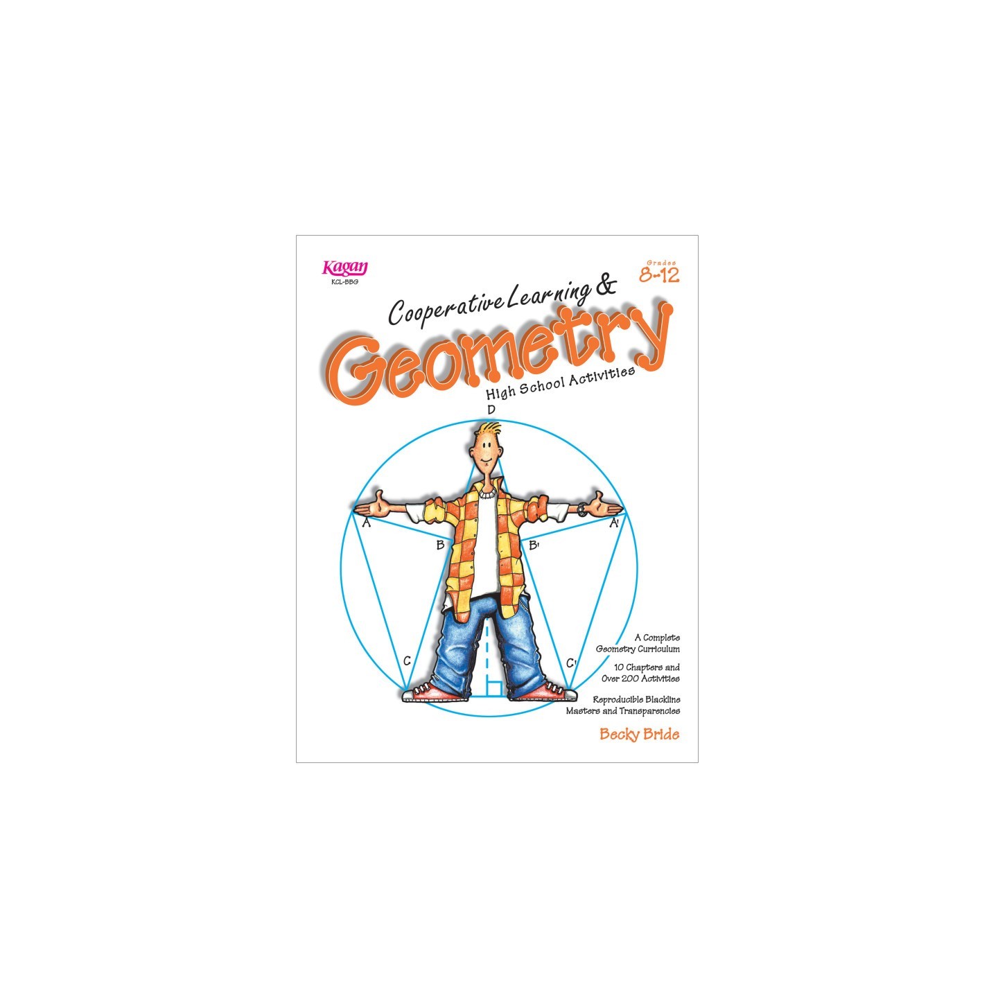 Kagan Publishing Cooperative Learning & Geometry High School Activities Book, Grade 8-12