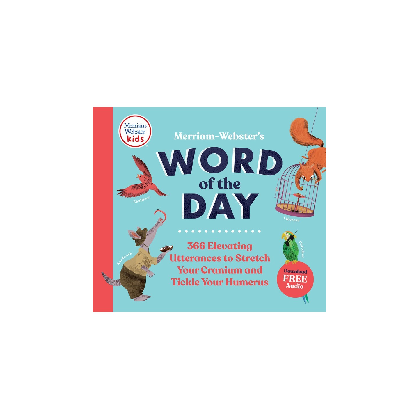 Merriam-Webster Merriam-Webster's Word of the Day