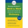 Merriam-Webster Merriam-Webster's Word-for-Word Spanish-English Dictionary