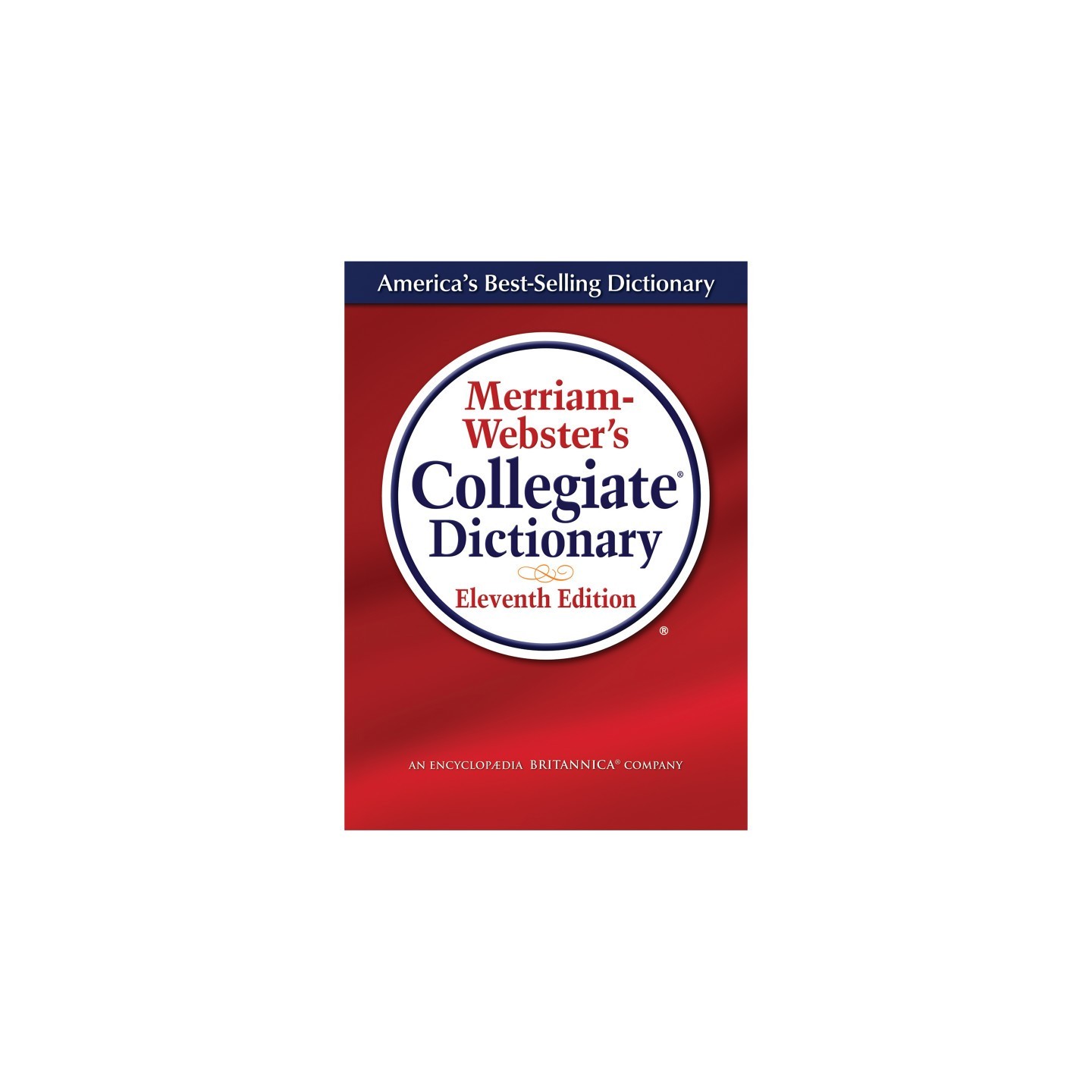Merriam-Webster Collegiate® Dictionary, Eleventh Edition, Laminated Hardcover