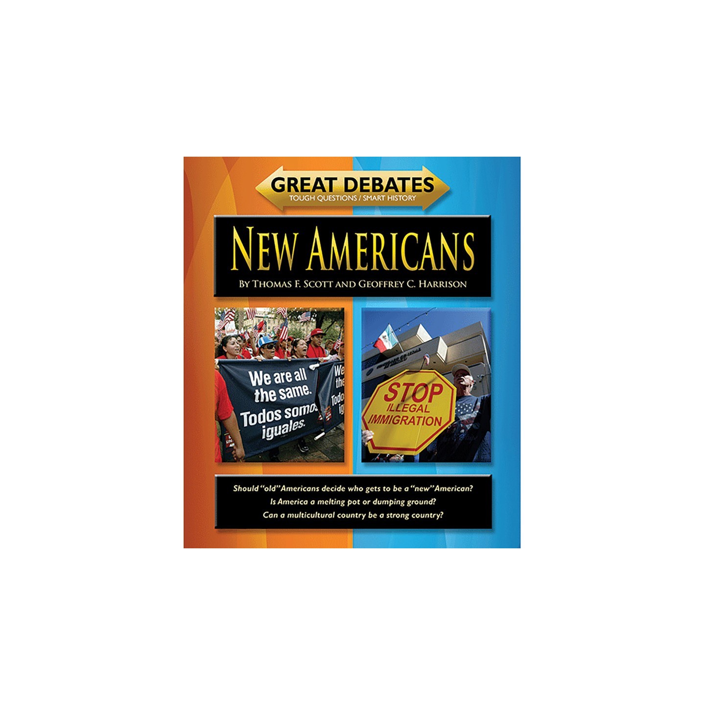 Norwood House Press Great Debates: New Americans