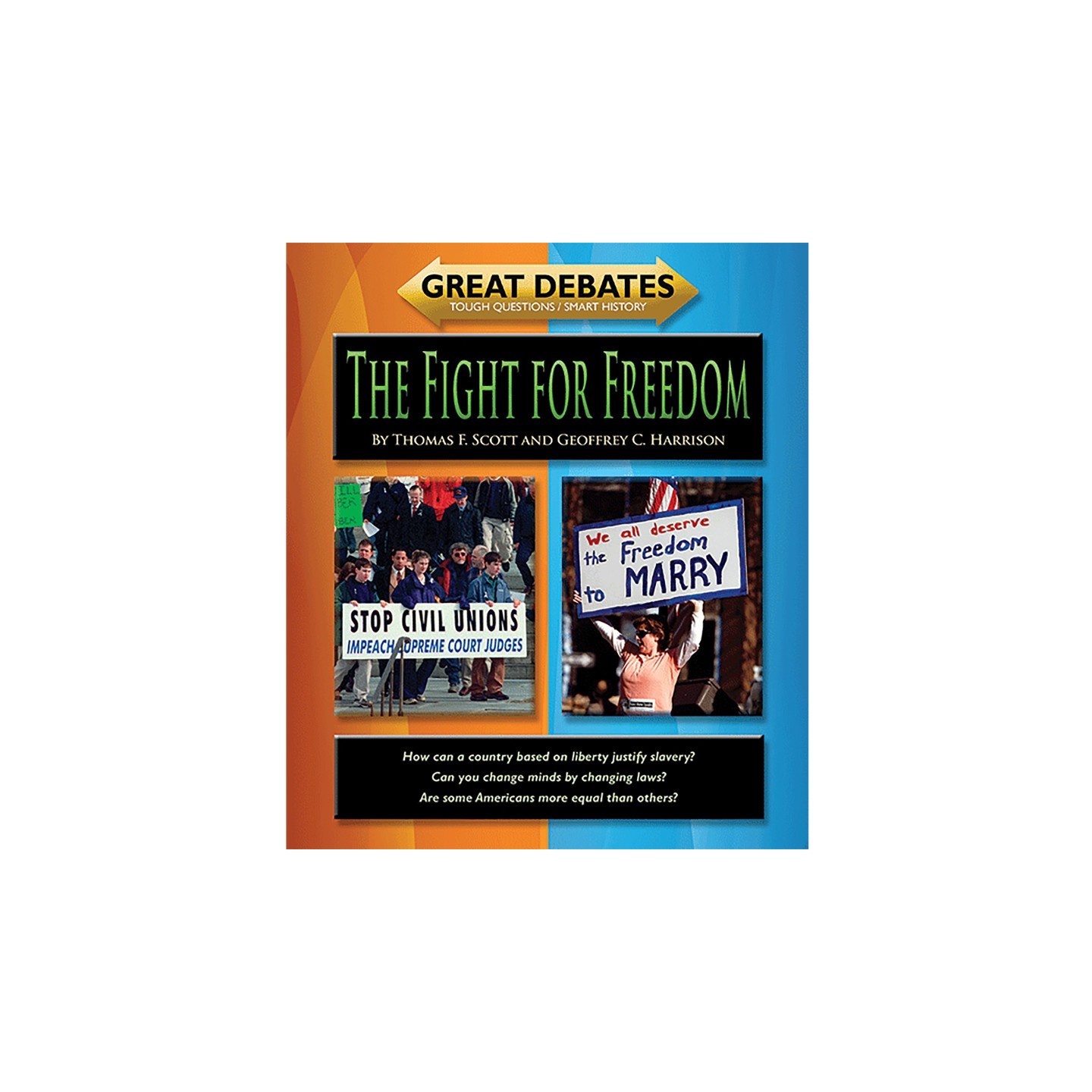 Norwood House Press Great Debates: The Fight For Freedom