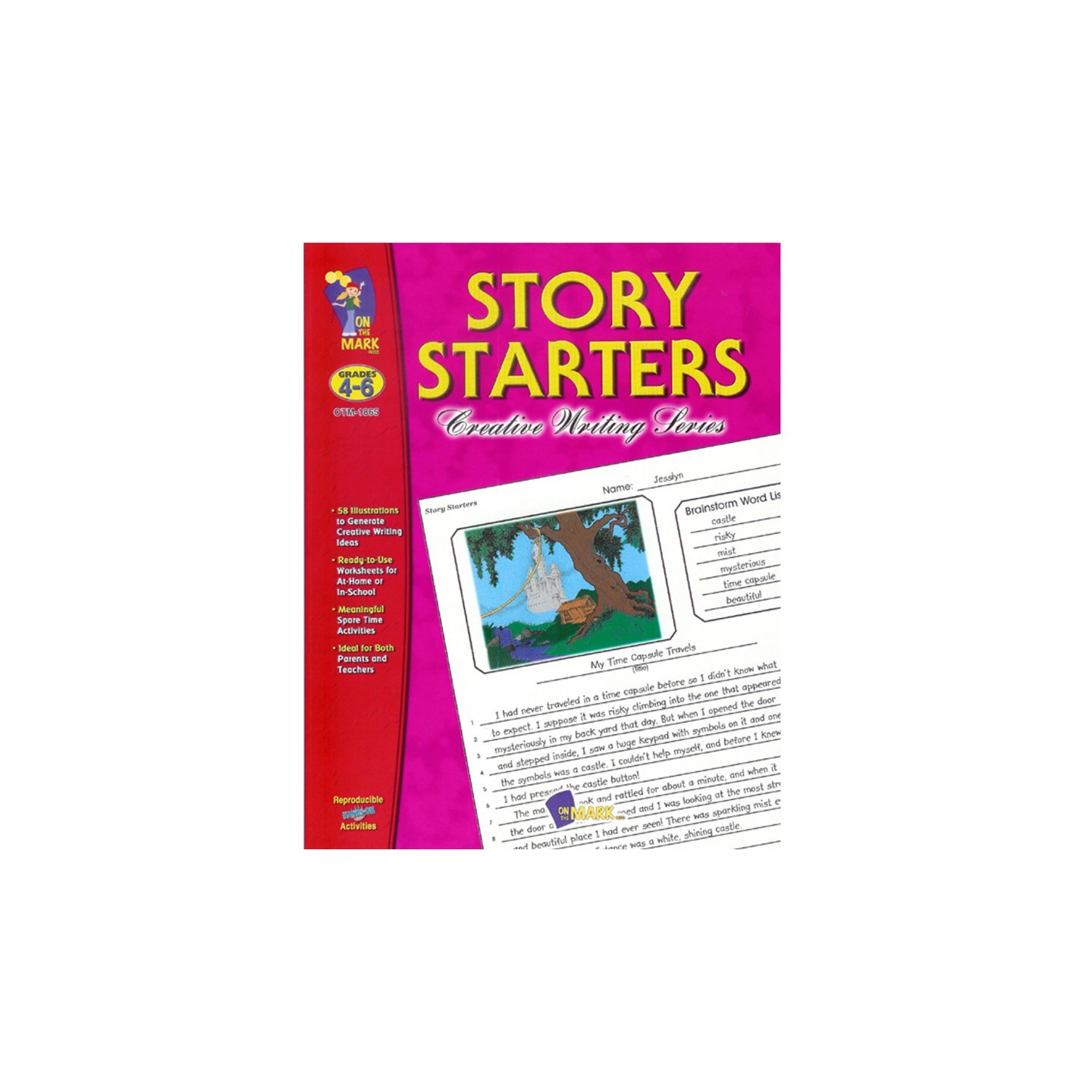 On the Mark Press Story Starters, Grades 4-6