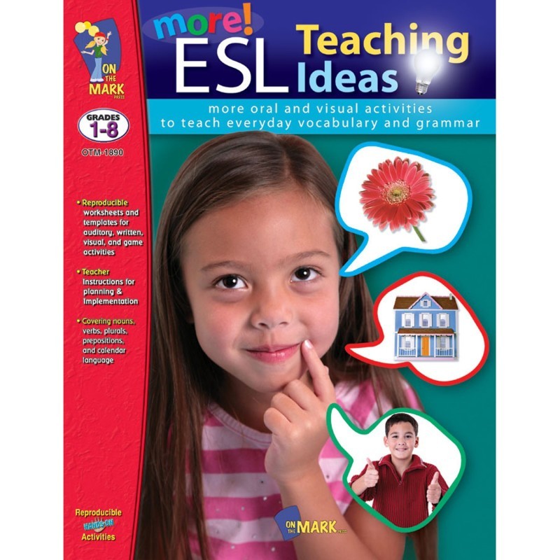 On the Mark Press More ESL Teaching Ideas Book, Grades 1-8