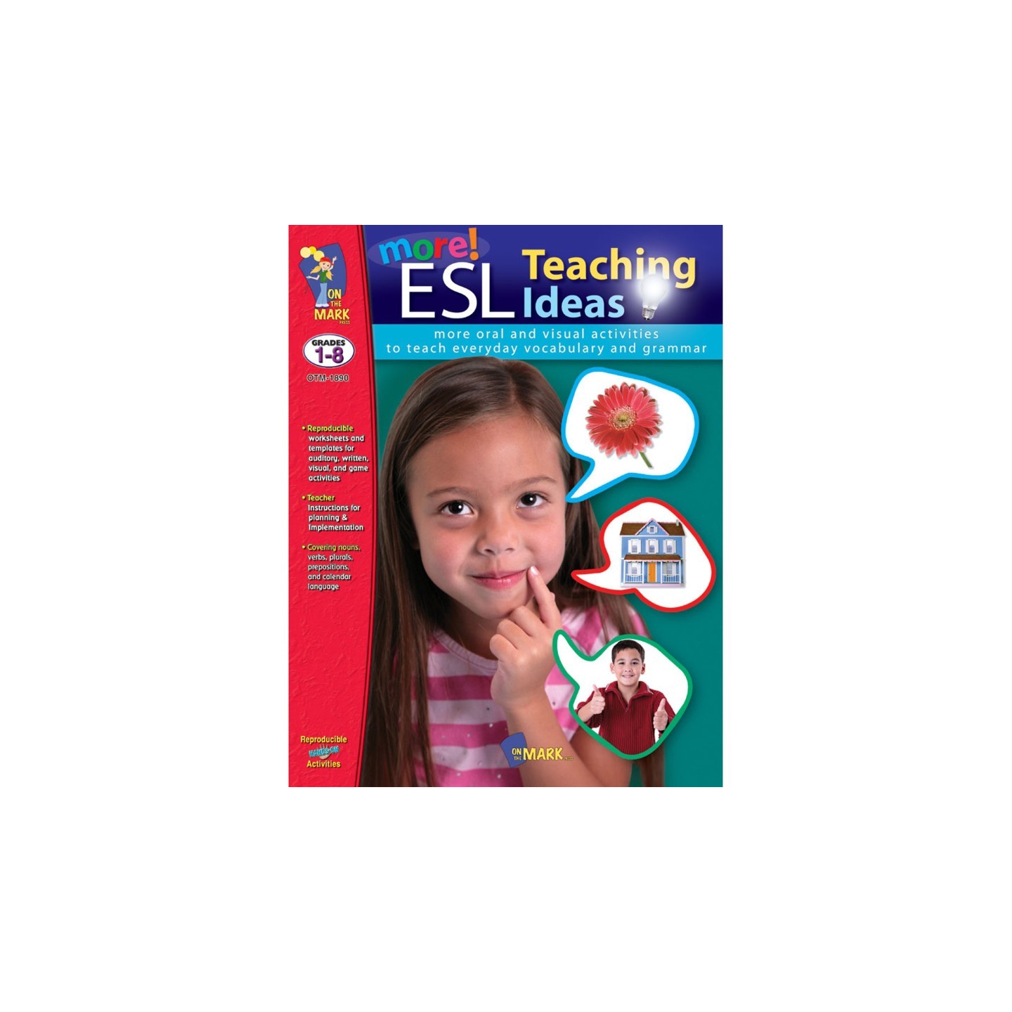 On the Mark Press More ESL Teaching Ideas Book, Grades 1-8