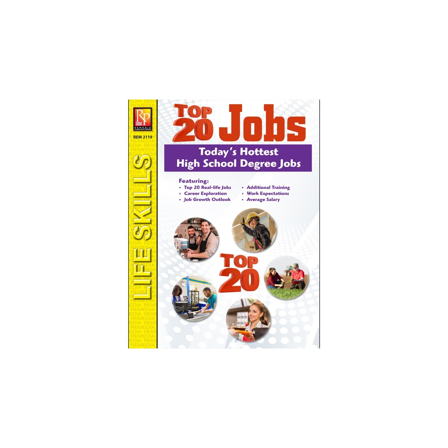 Remedia Publications The Top 20 Jobs Series: Today's Hottest High School Degree Jobs