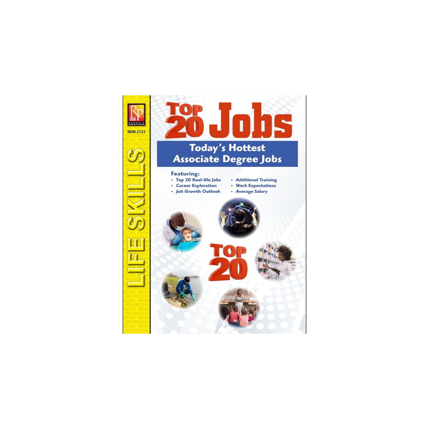 Remedia Publications The Top 20 Jobs Series: Today's Hottest Associate Degree Job