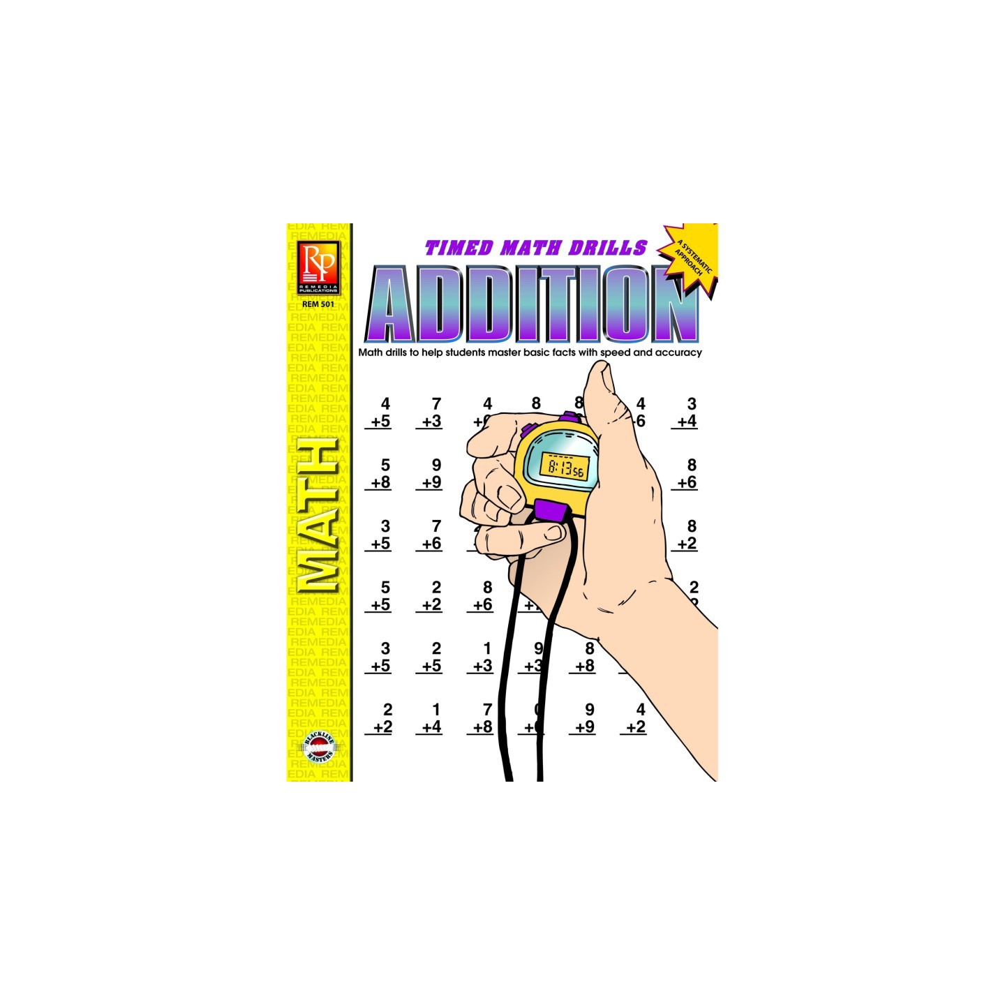 Remedia Publications Timed Math Drills: Addition Workbook