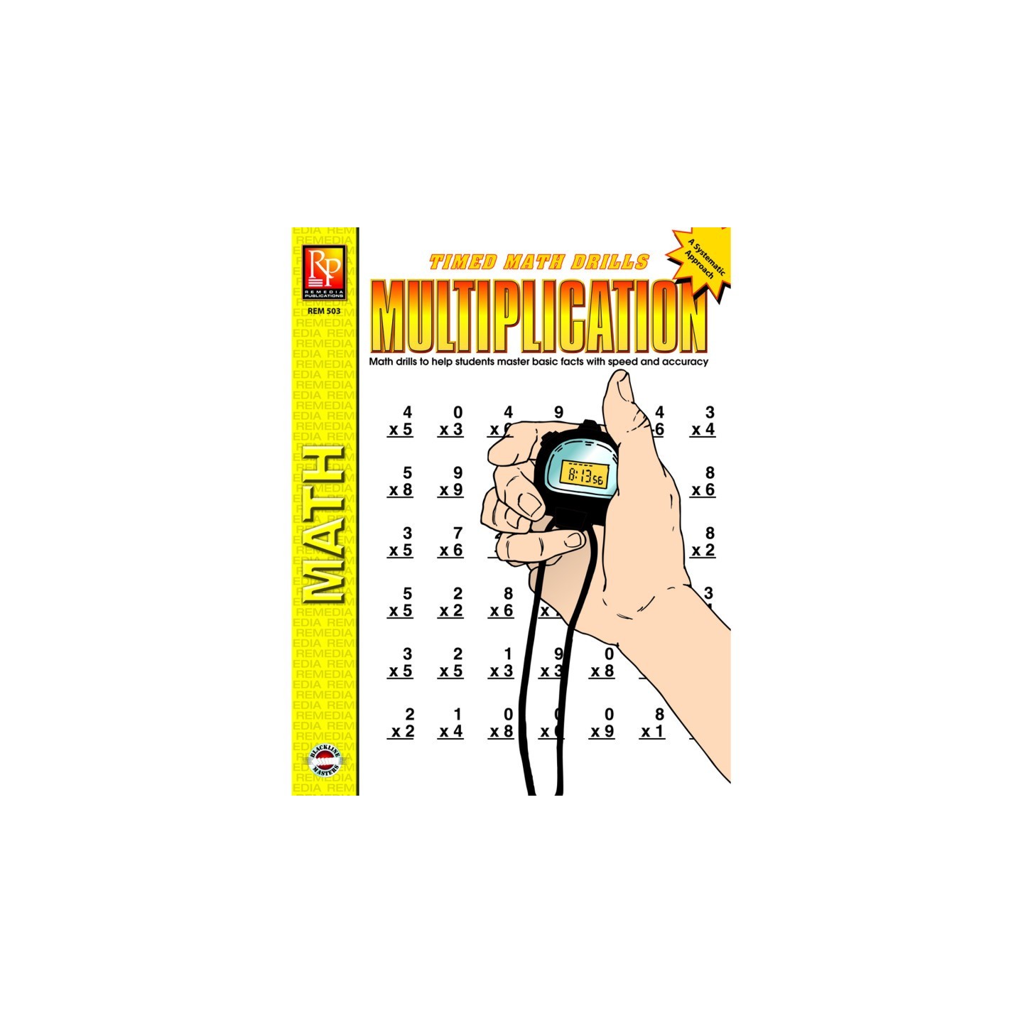 Remedia Publications Timed Math Drills: Multiplication Workbook