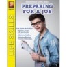 Remedia Publications Independent Living Series: Preparing For a Job