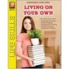 Remedia Publications Independent Living Series: Living On Your Own