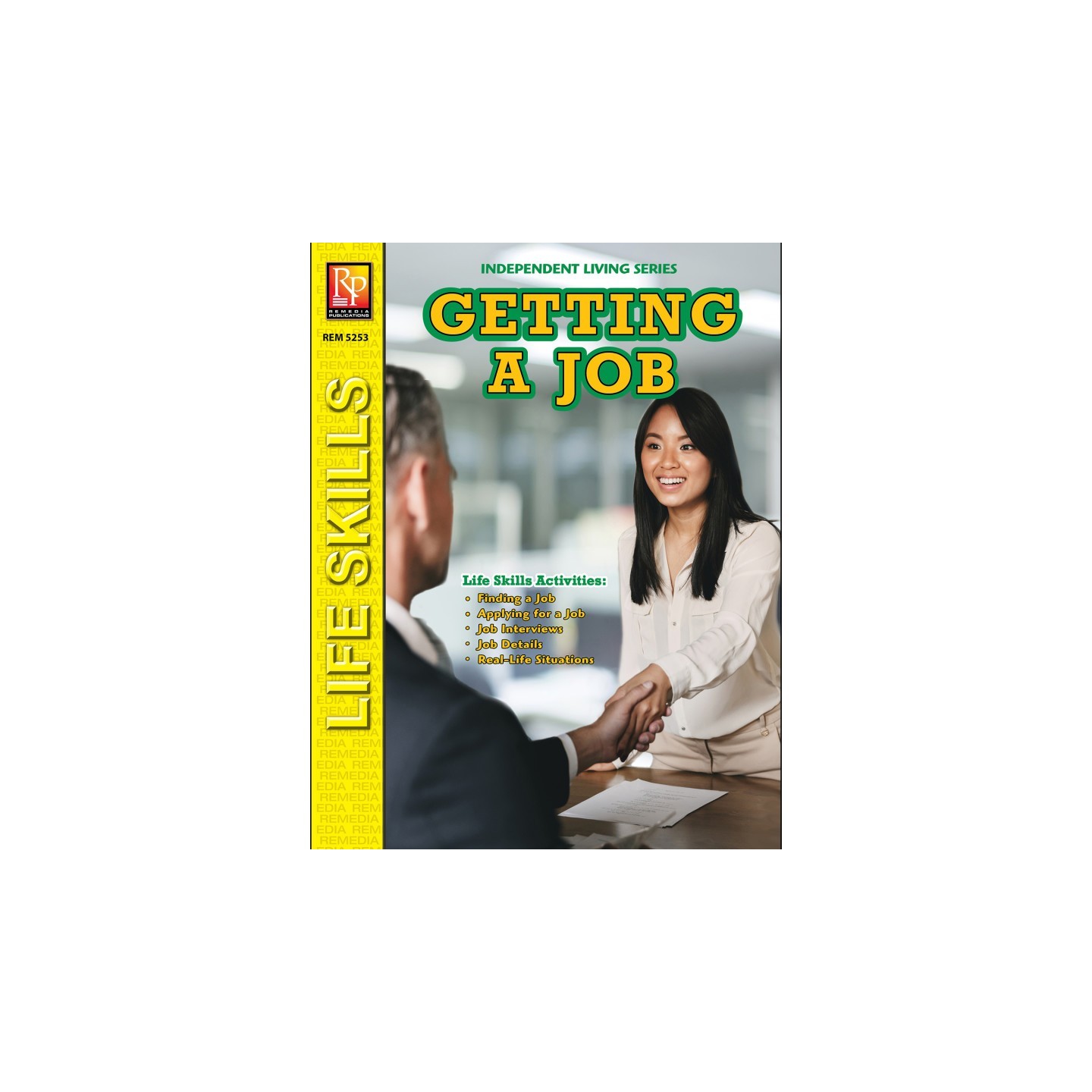 Remedia Publications Independent Living Series: Getting a Job