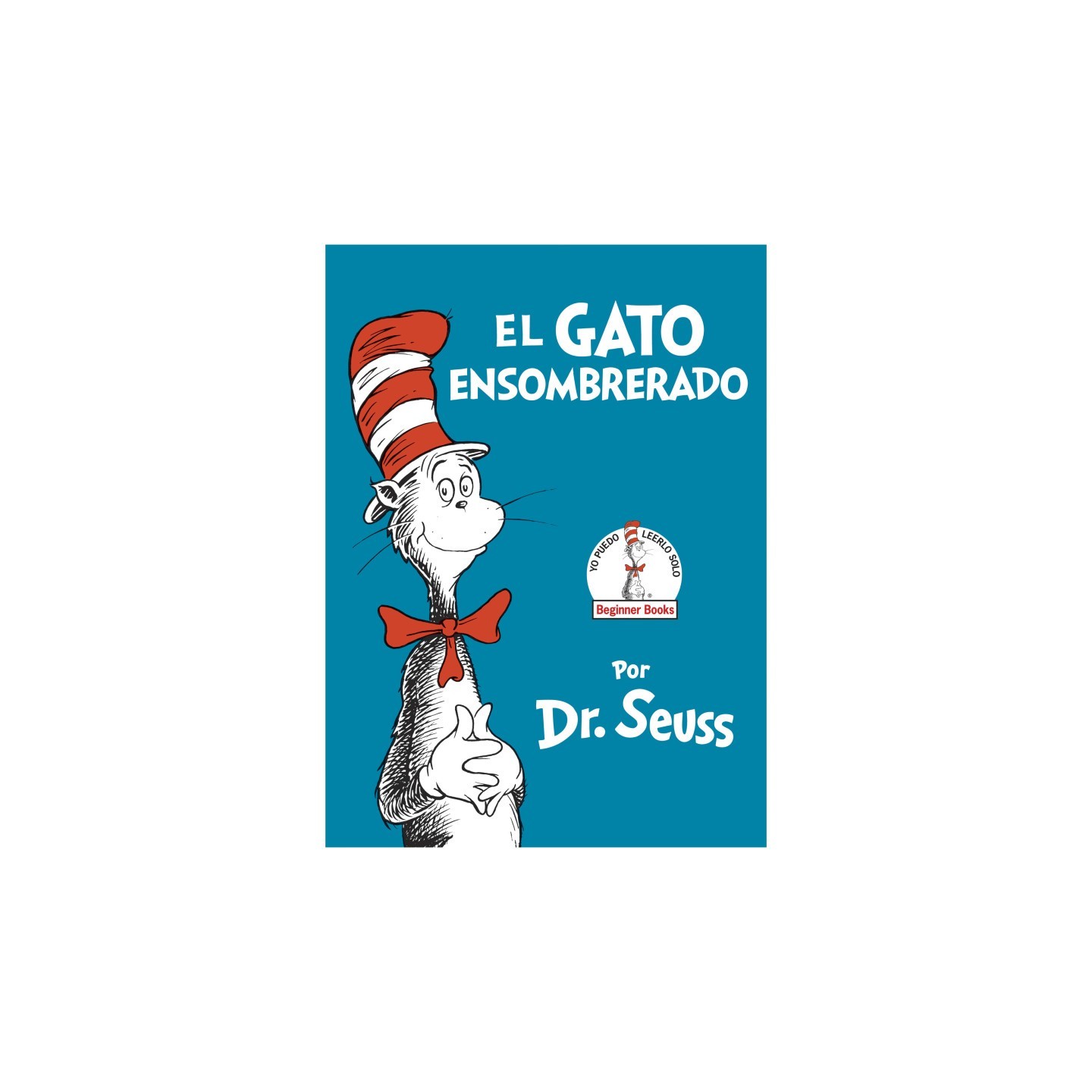 Random House El Gato Ensombrerado (The Cat in the Hat Spanish Edition)