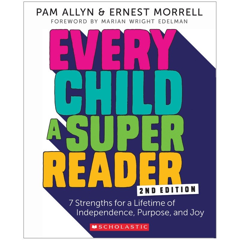 Scholastic Teaching Solutions Every Child a Super Reader, 2nd Edition