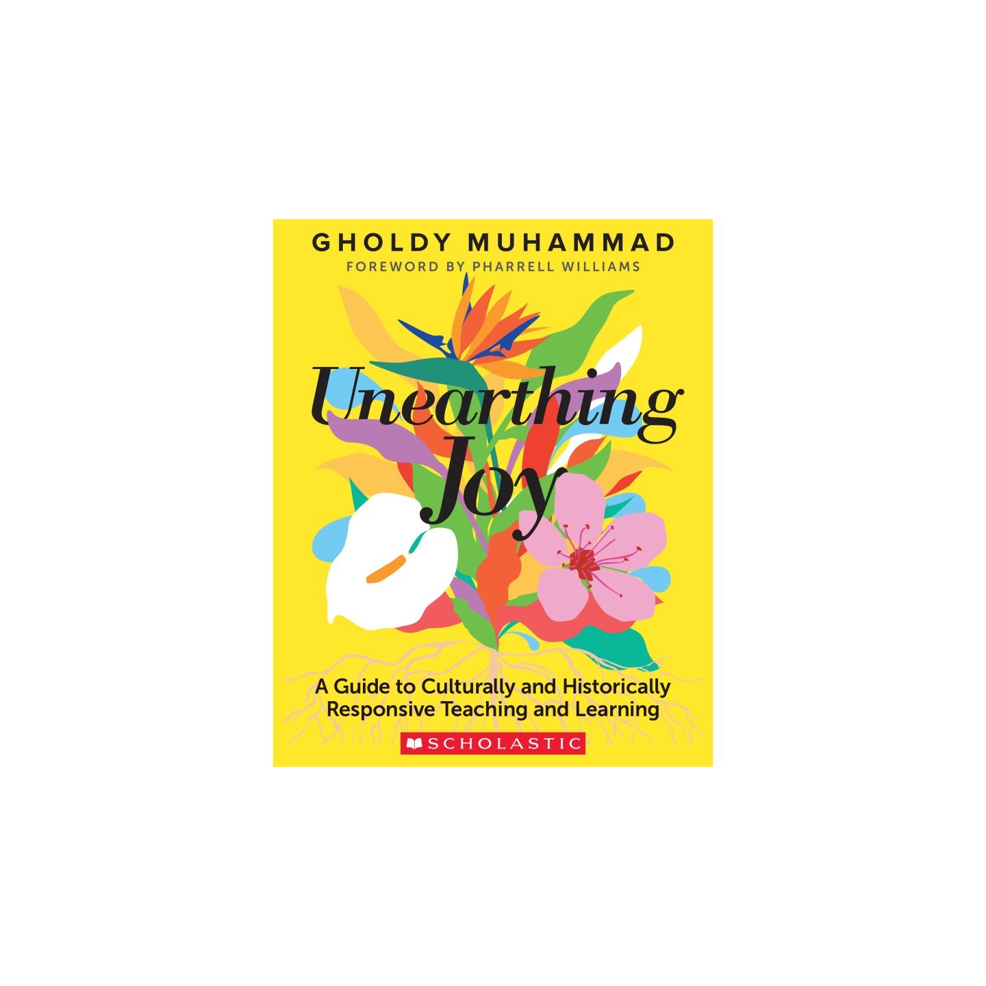 Scholastic Teaching Solutions Unearthing Joy