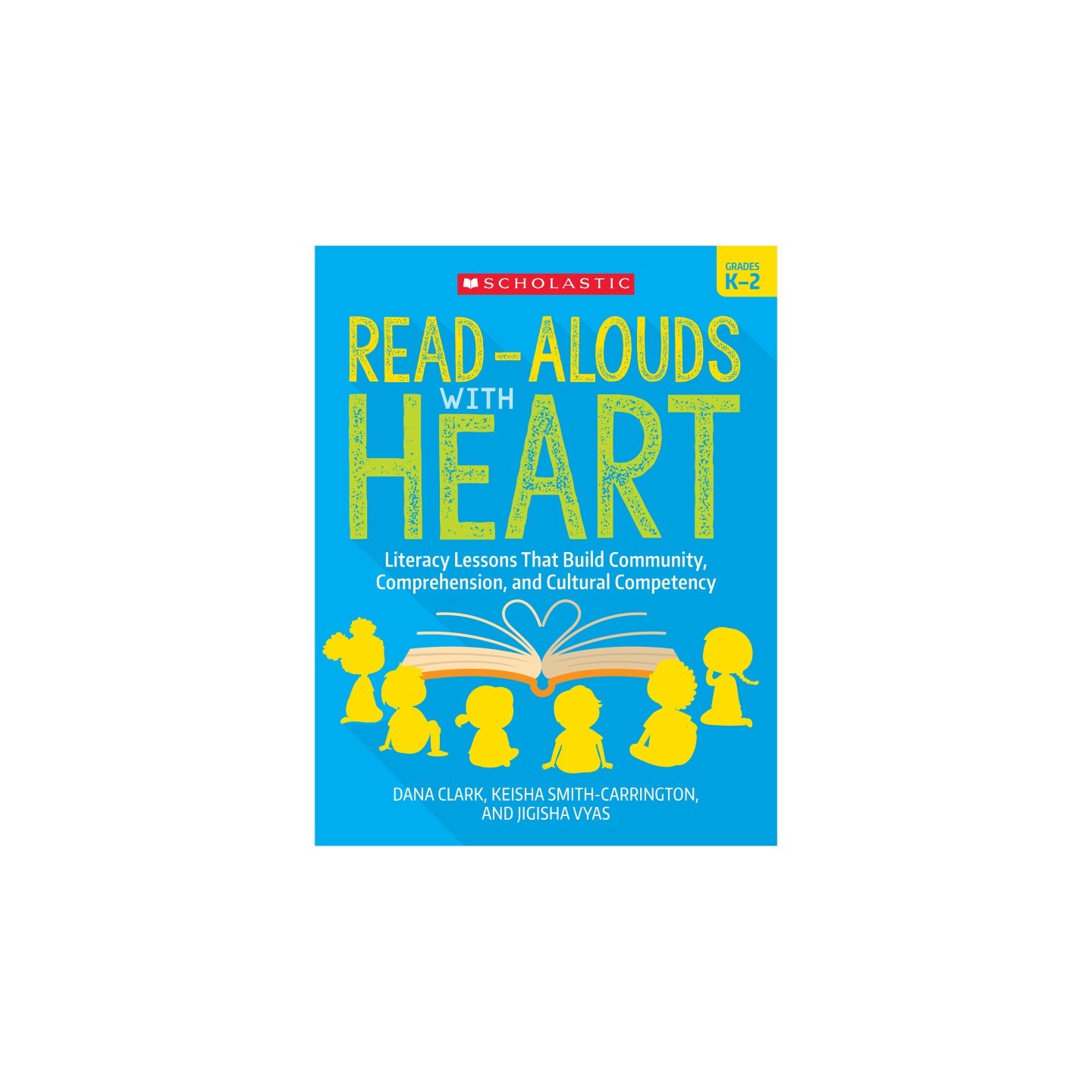 Scholastic Teaching Solutions Read-Alouds with Heart: Grades K-2