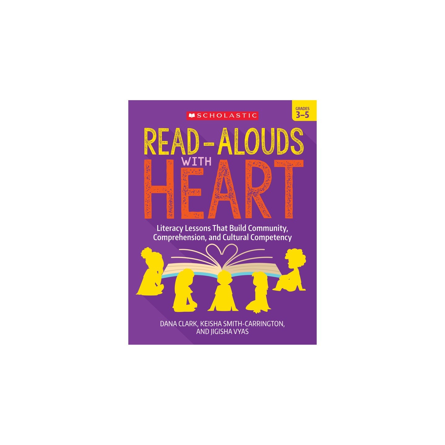 Scholastic Teaching Solutions Read-Alouds with Heart: Grades 3-5