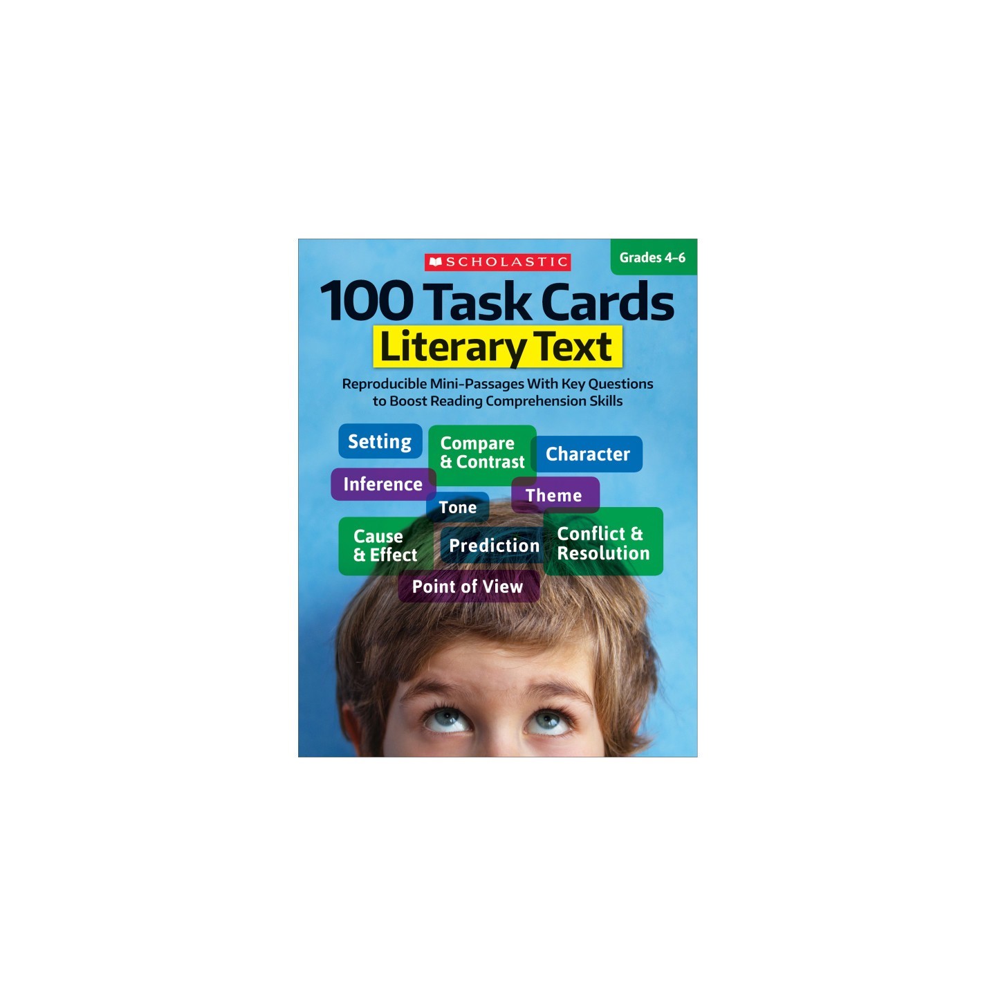 Scholastic Teaching Solutions 100 Task Cards: Literary Text, Grade 4-6