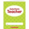 Scholastic Teaching Solutions Substitute Teacher Folder