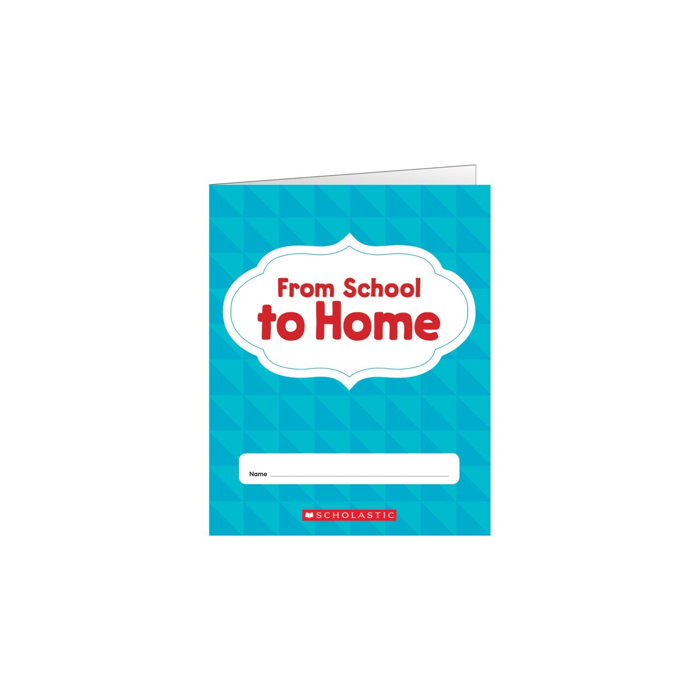 Scholastic Teaching Solutions From School to Home Folder