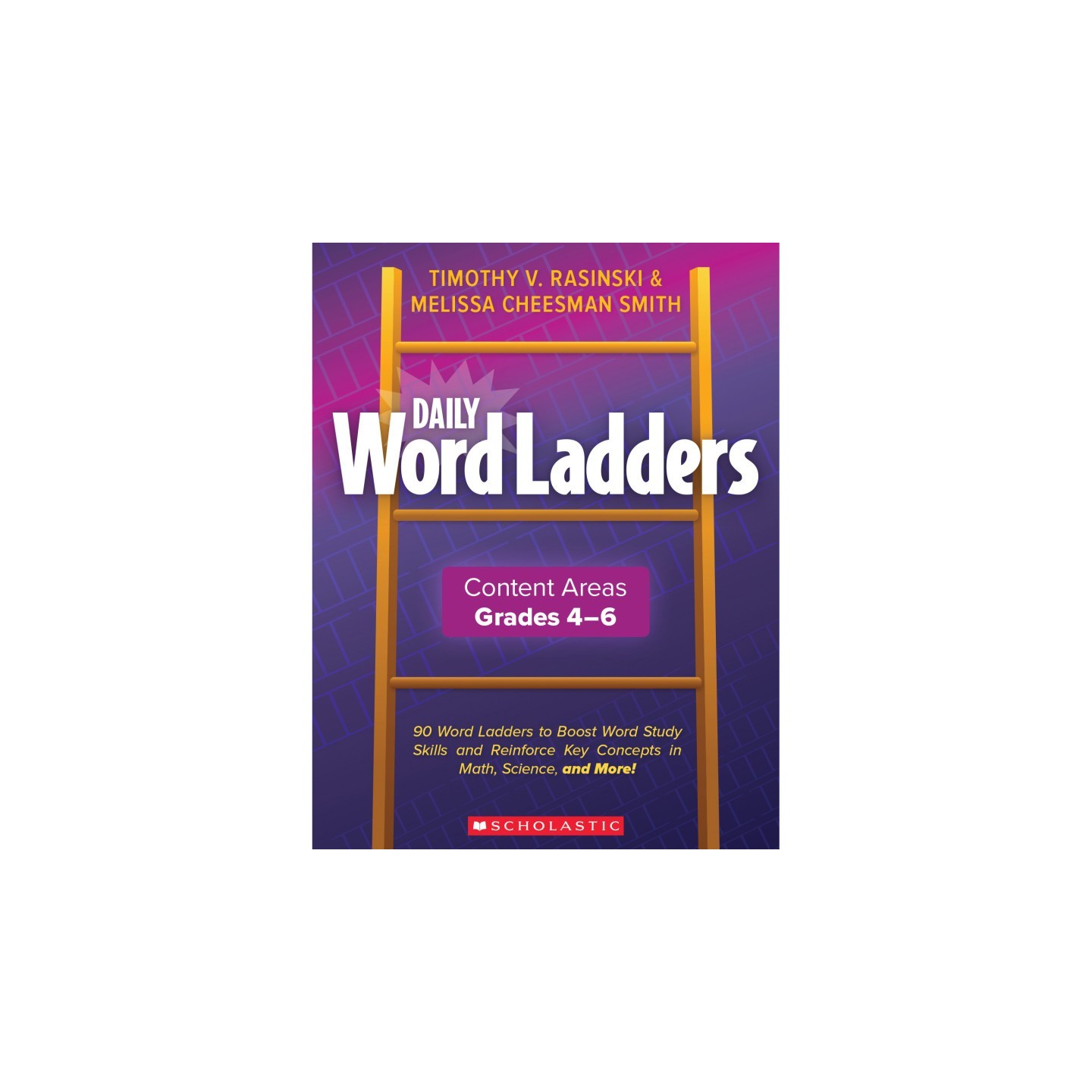 Scholastic Teaching Solutions Daily Word Ladders Content Areas, Grades 4-6