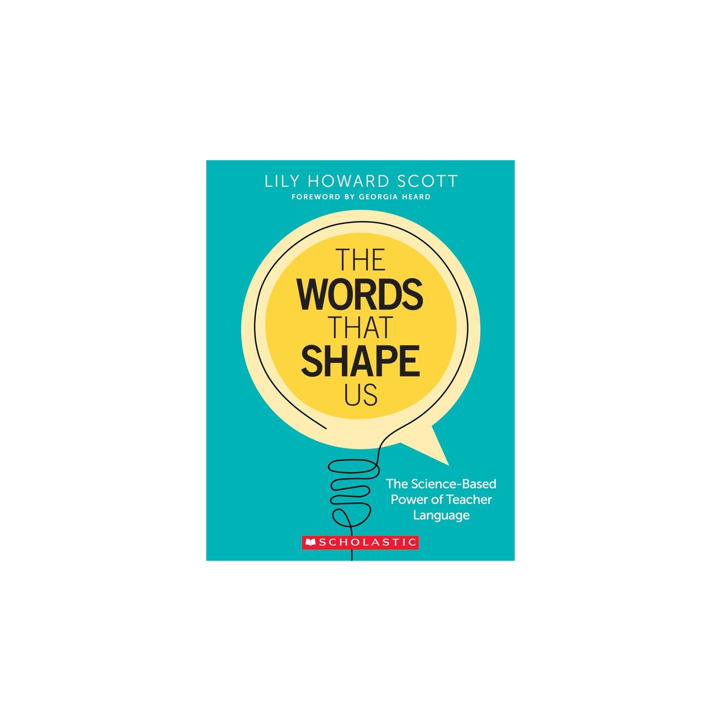 Scholastic Teaching Solutions The Words That Shape Us Book