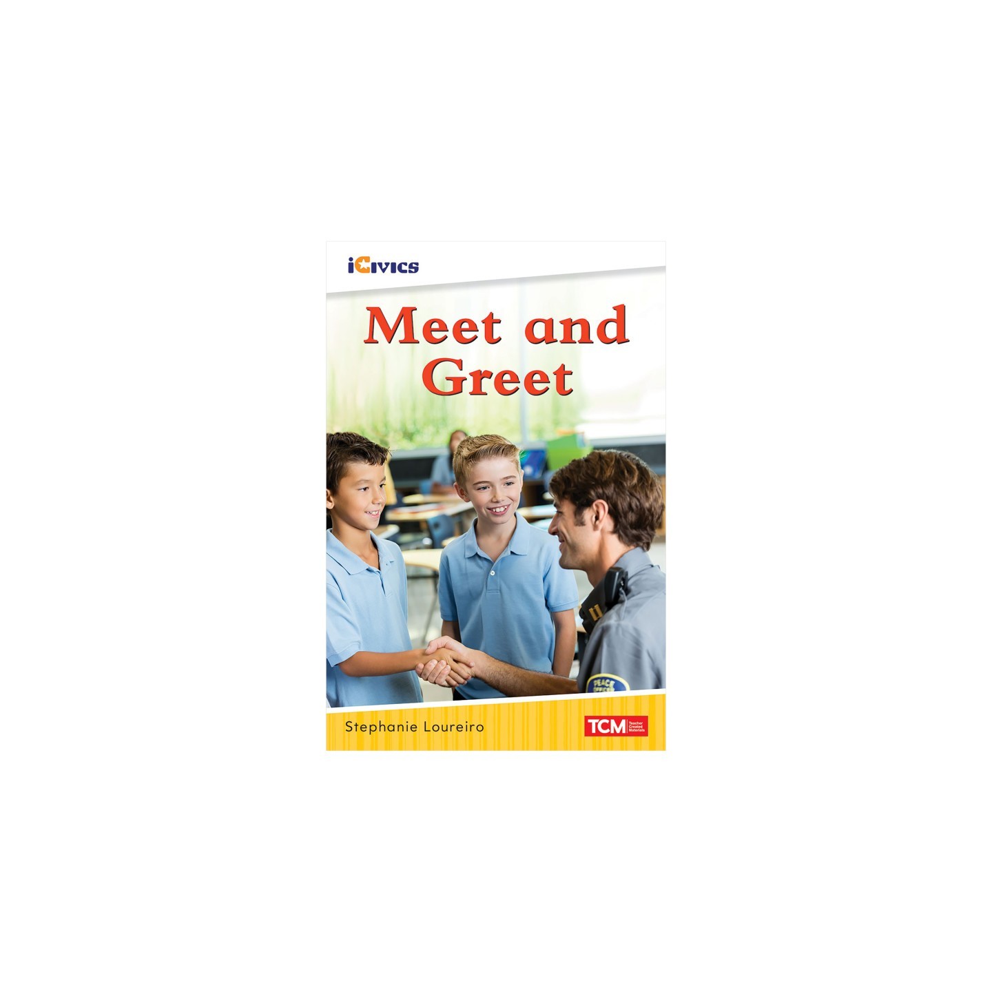 Teacher Created Materials iCivics Readers Meet and Greet Nonfiction Book