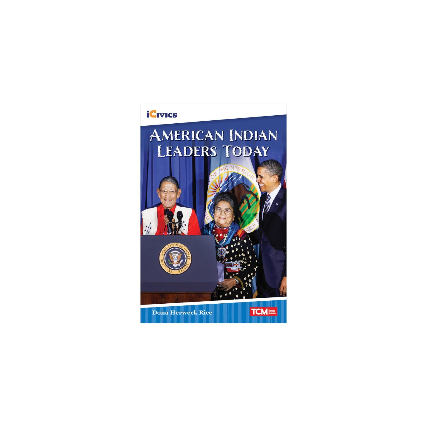 Teacher Created Materials iCivics Readers American Indian Leaders Today Nonfiction Book