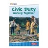 Teacher Created Materials iCivics Readers Civic Duty: Working Together Nonfiction Book