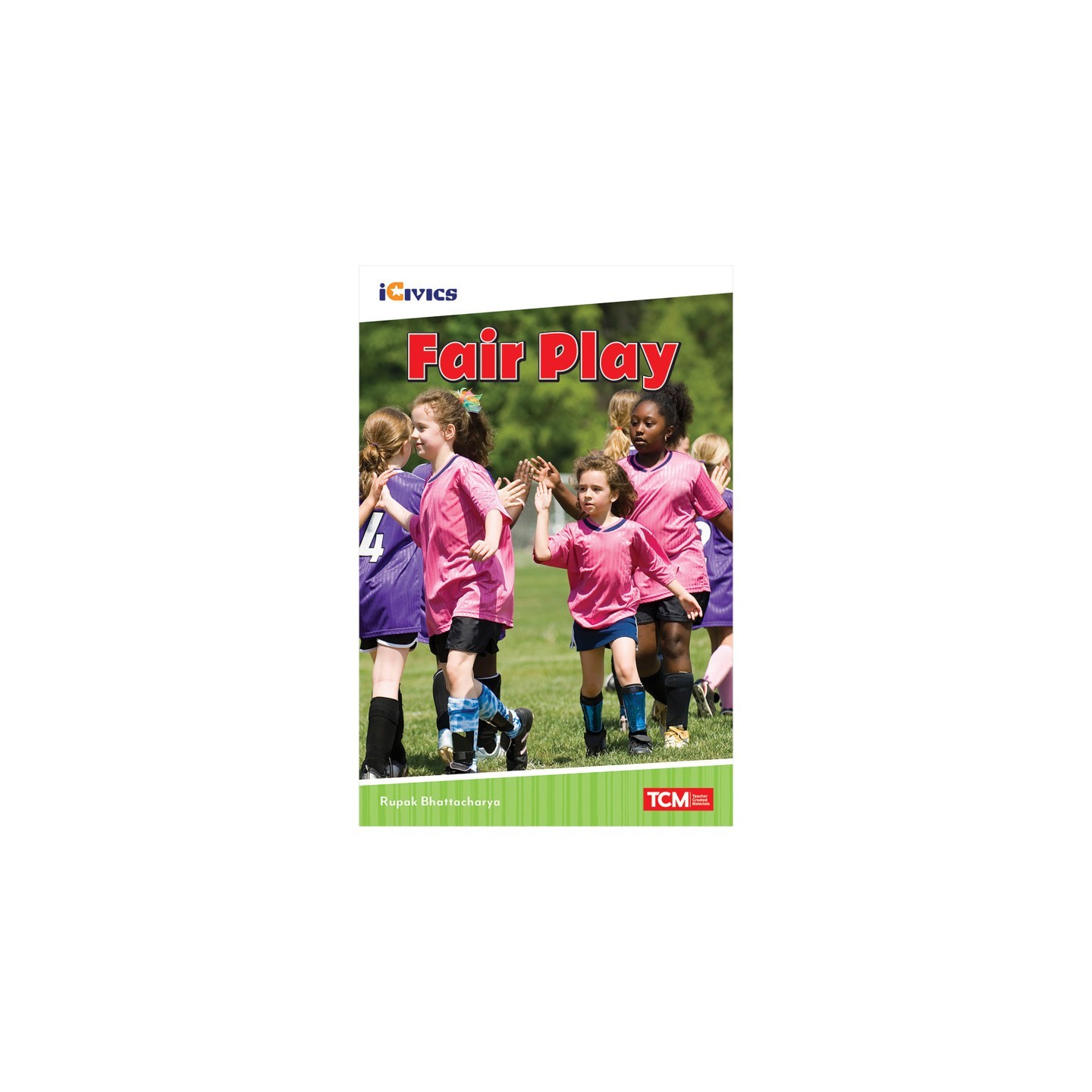 Teacher Created Materials iCivics Readers Fair Play Nonfiction Book