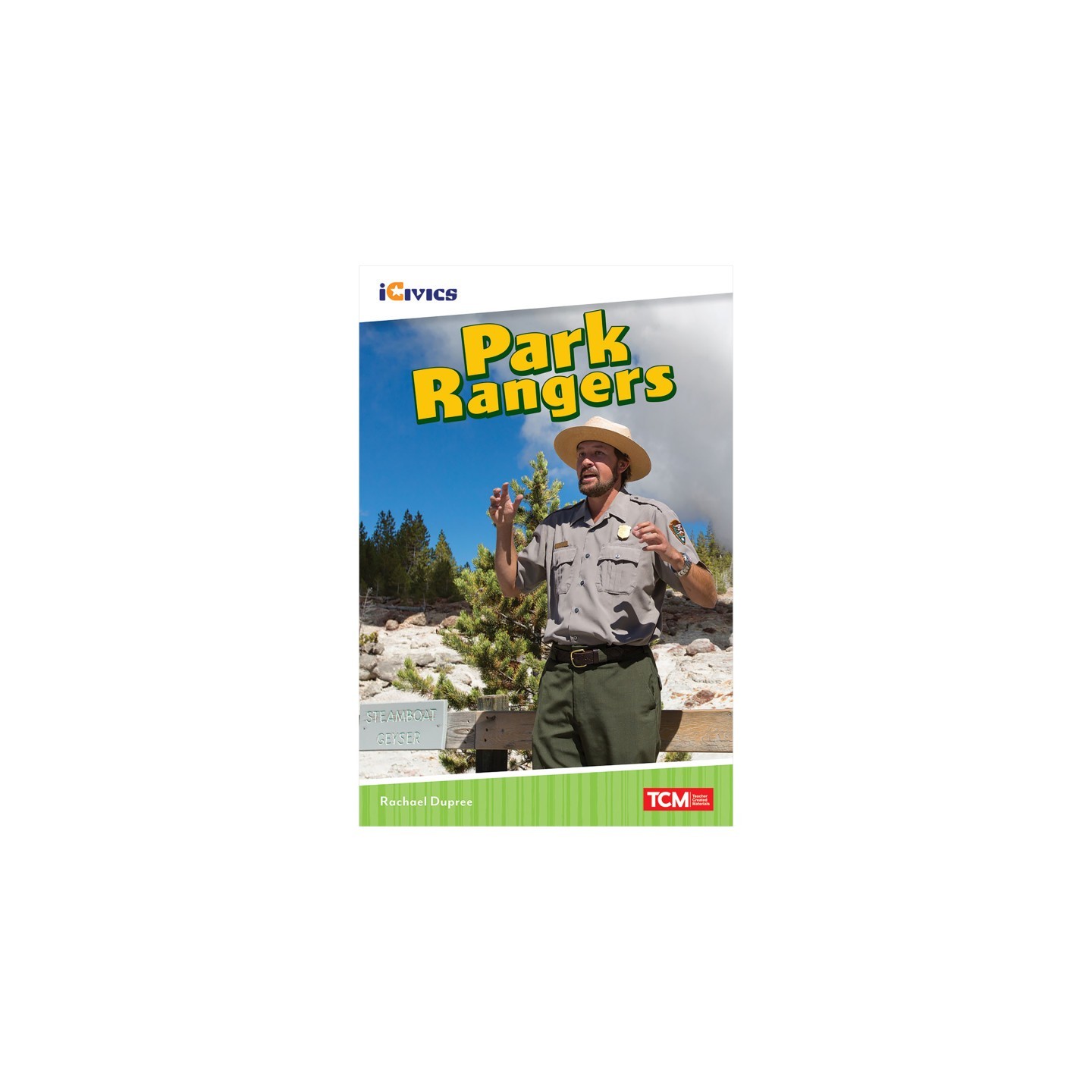 Teacher Created Materials iCivics Readers Park Rangers Nonfiction Book