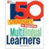 Shell Education 50 Strategies for Supporting Multilingual Learners
