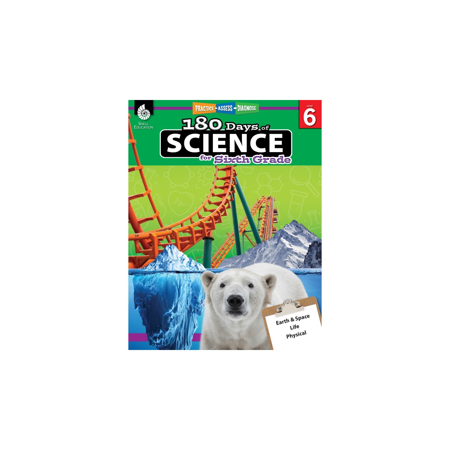 Shell Education 180 Days of Science for Sixth Grade
