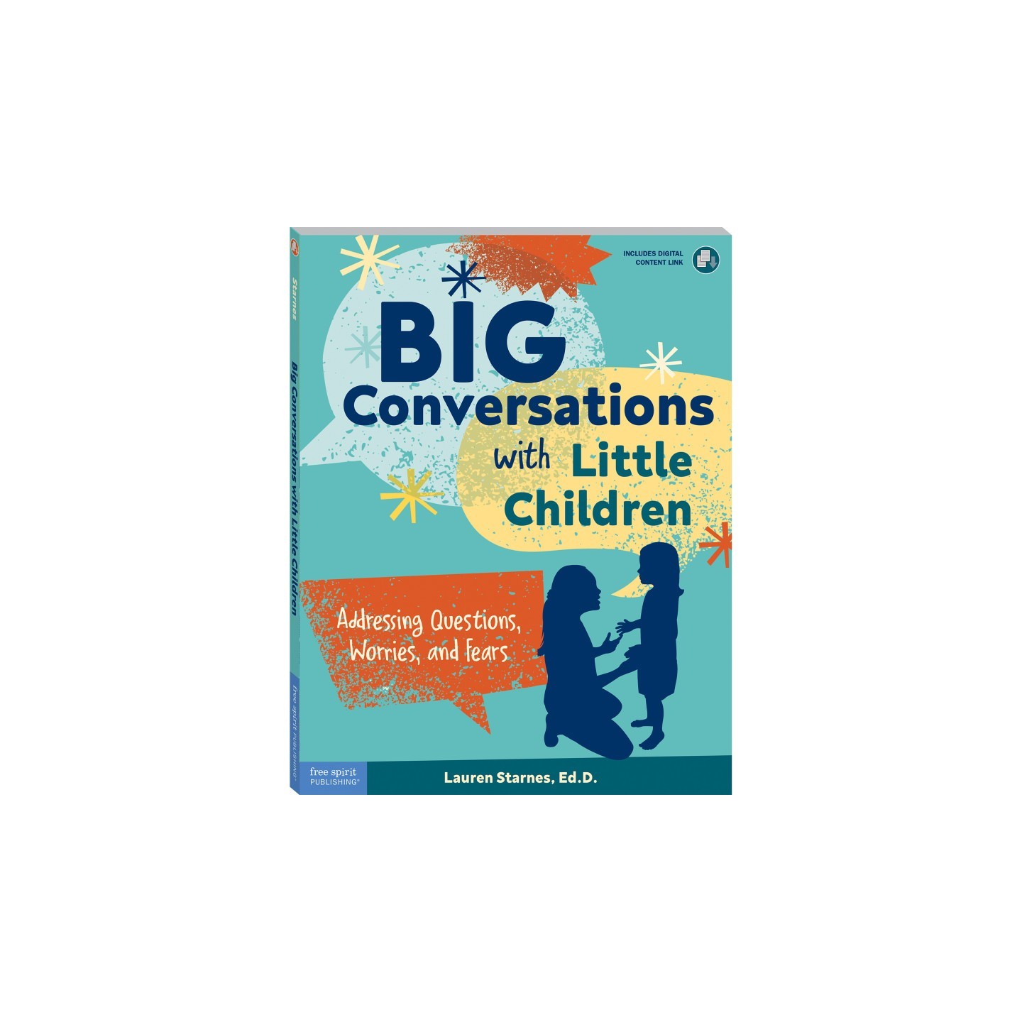 Free Spirit Publishing Big Conversations with Little Children: Addressing Questions, Worries, and Fears