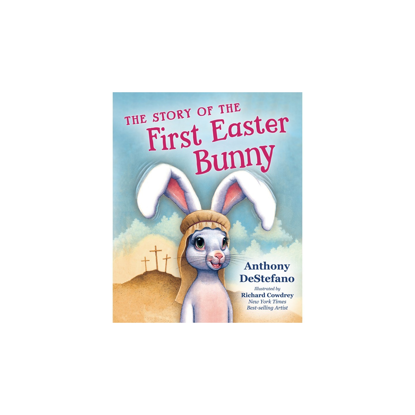 Sophia Institute Press The Story of the First Easter Bunny