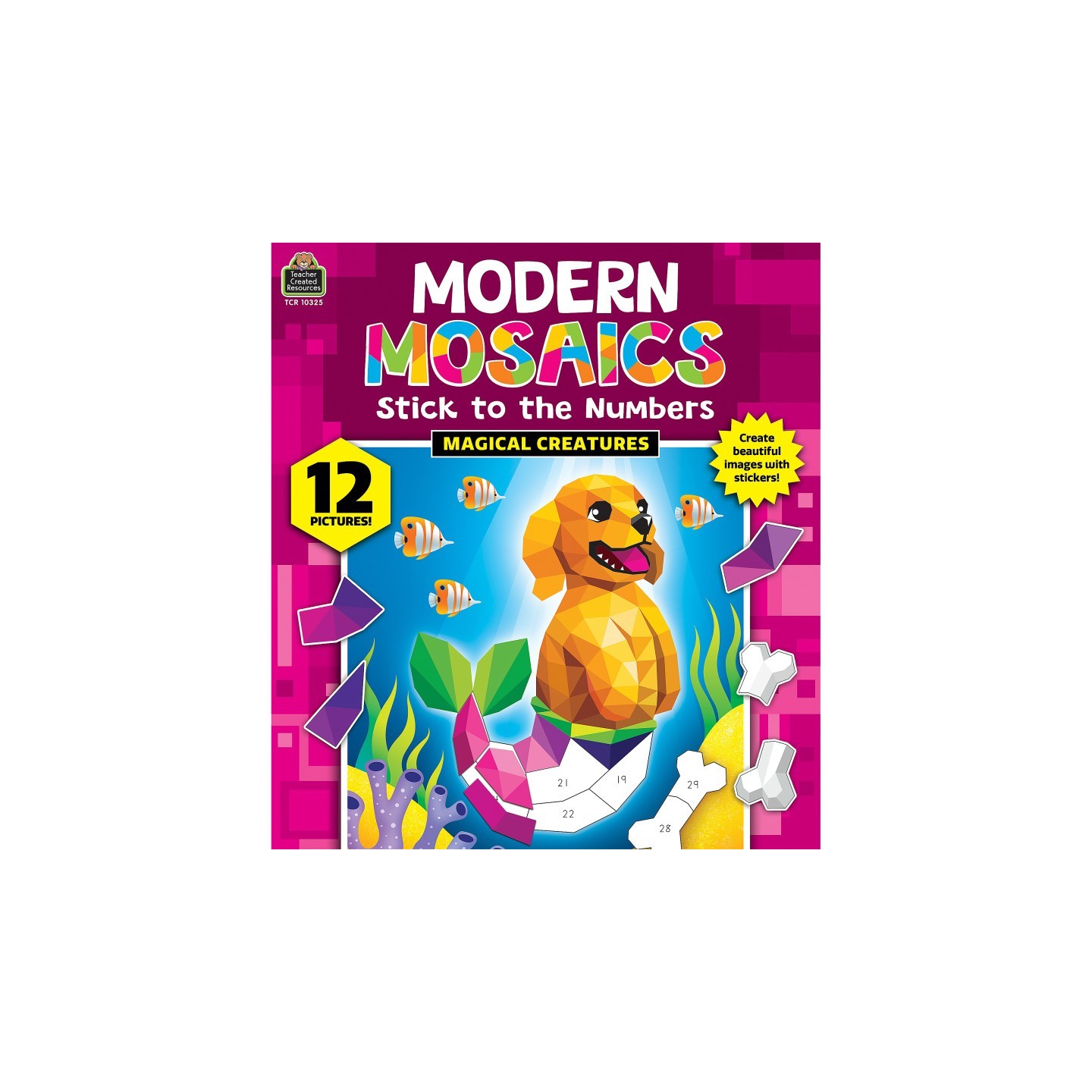 Teacher Created Resources® Magical Creatures Modern Mosaics Stick to the Numbers