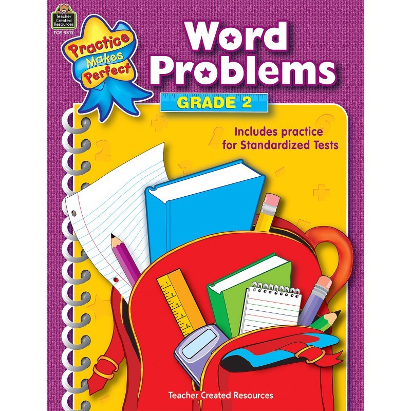 Teacher Created Resources® Practice Makes Perfect: Word Problems, 2nd Edition, Grade 2