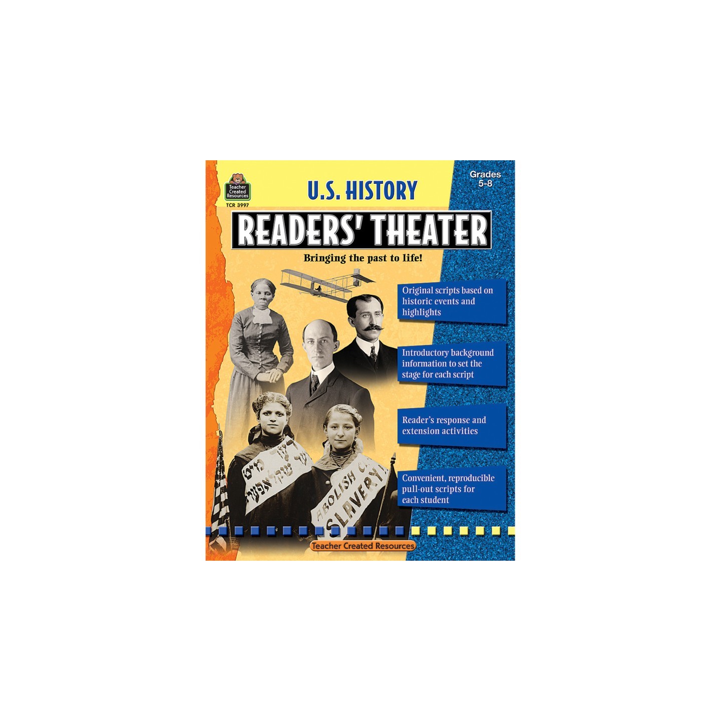 Teacher Created Resources® U.S. History Readers’ Theater Book