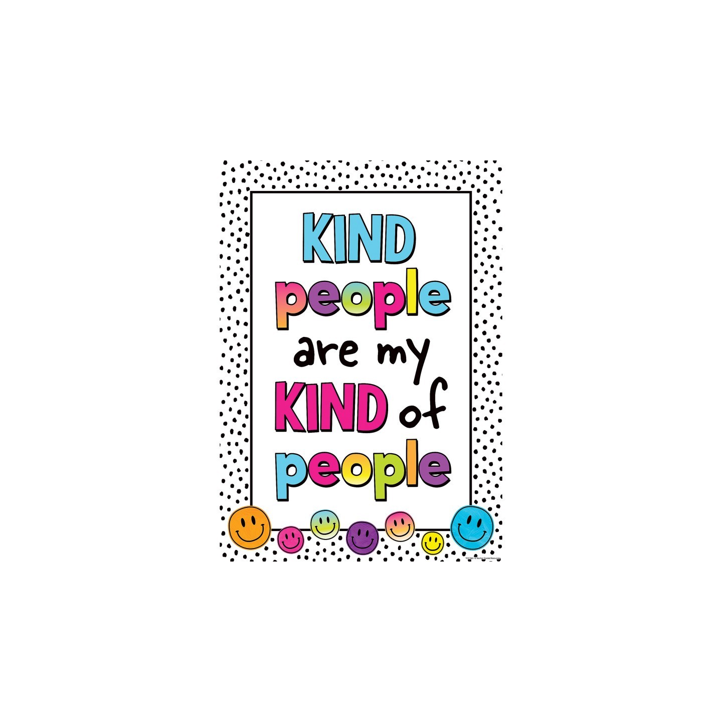 Teacher Created Resources® Kind People Are My Kind of People Positive Poster