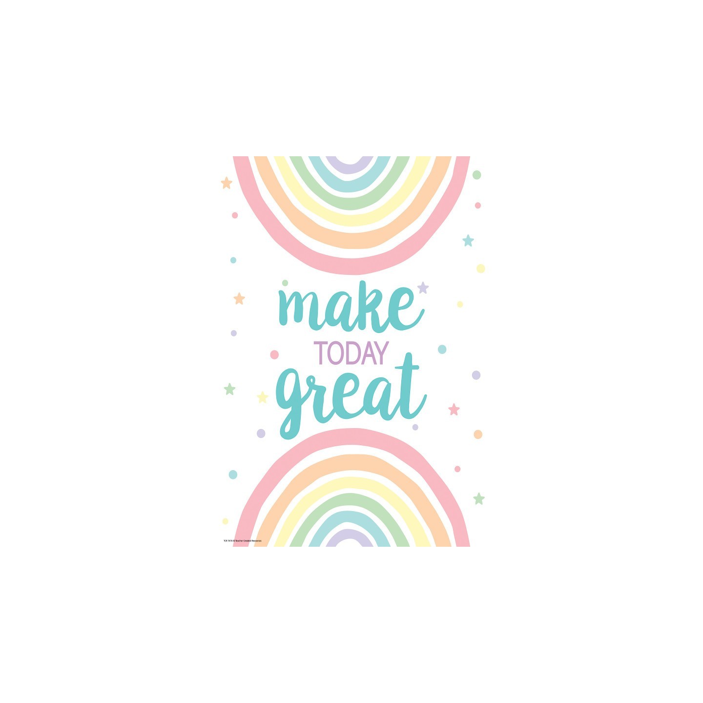 Teacher Created Resources® Make Today Great Positive Poster