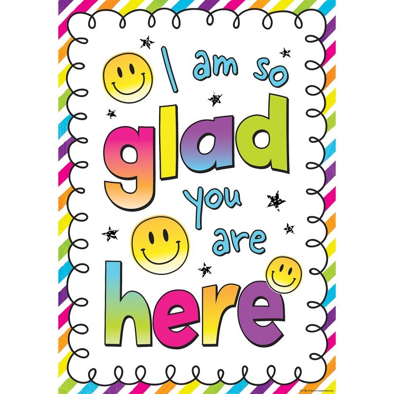 Teacher Created Resources® I Am So Glad You Are Here Positive Poster