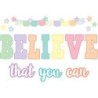 Teacher Created Resources® Pastel Pop Believe That You Can Bulletin Board Set