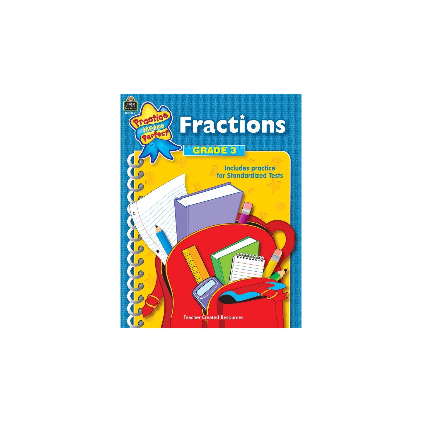 Teacher Created Resources® Practice Makes Perfect: Fractions, 2nd Edition, Grade 3