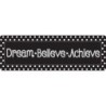 Ashley Productions® The Original Fun Mat™, Mat Runner, 15.5" x 47", Dream Believe, Achieve, Black with White Dots
